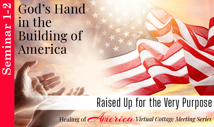Seminar 1 - Healing of America - Virtual Cottage Series - Moms For America