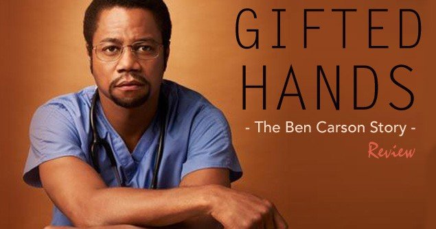 Gifted Hands The Ben Carson Story