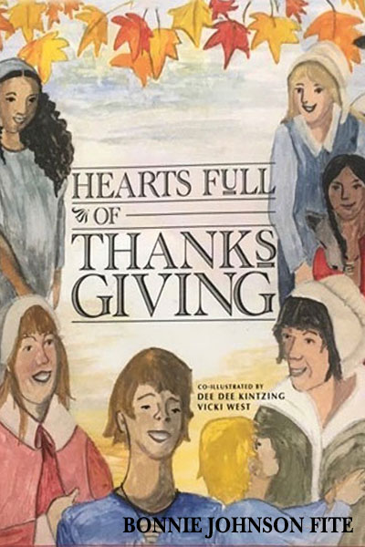 Hearts Full of Thanks Giving by Bonnie Johnson Fite