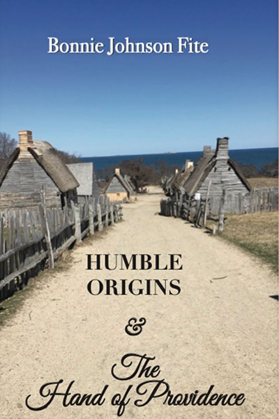 Humble Origins by Bonnie Johnson Fite