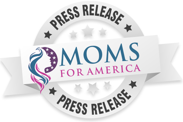 Moms for America - Press Release