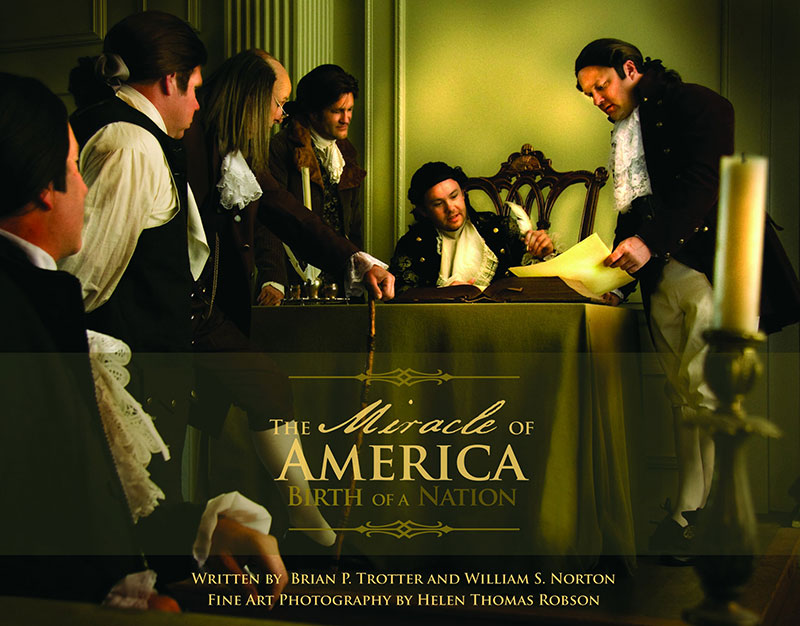 The Miracle of America Birth of a Nation