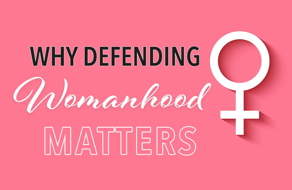 Why Defending Womanhood Matters - Moms for America Newsletter Article