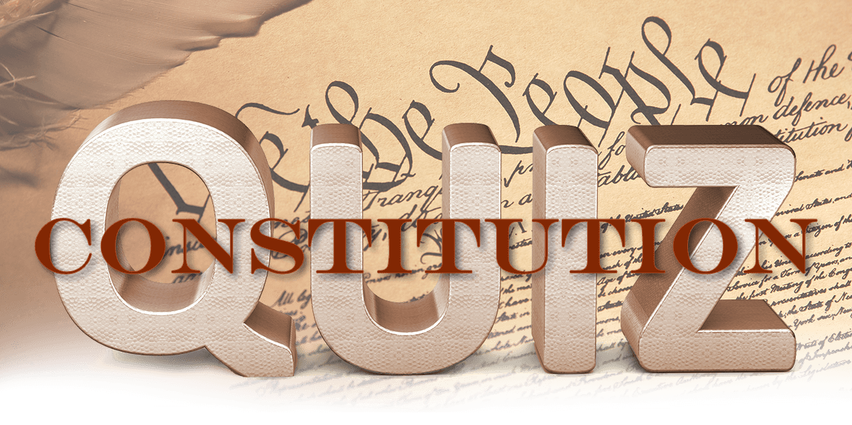 Constitution Quiz