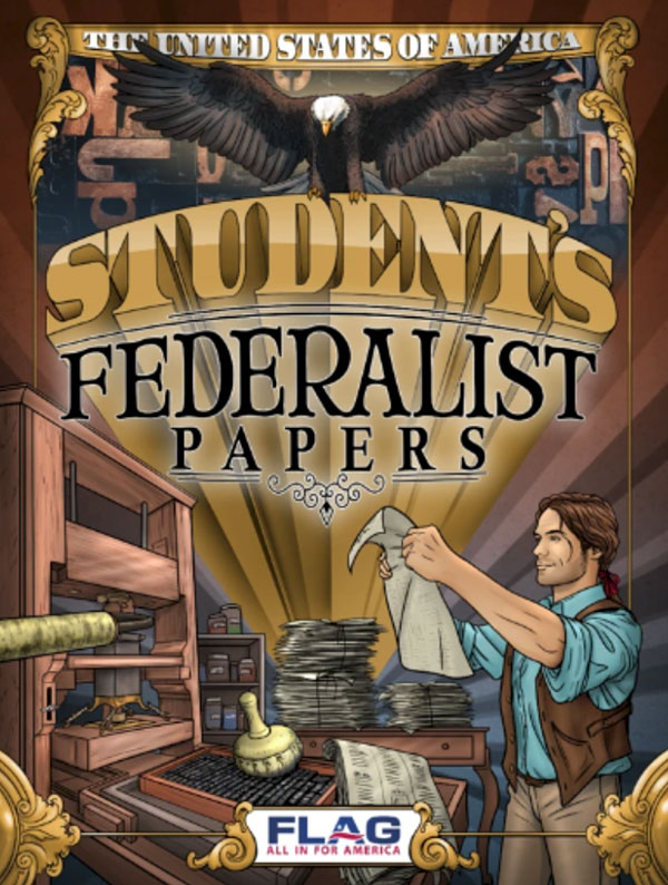 Student's Federalist Papers - Patriotic Resources