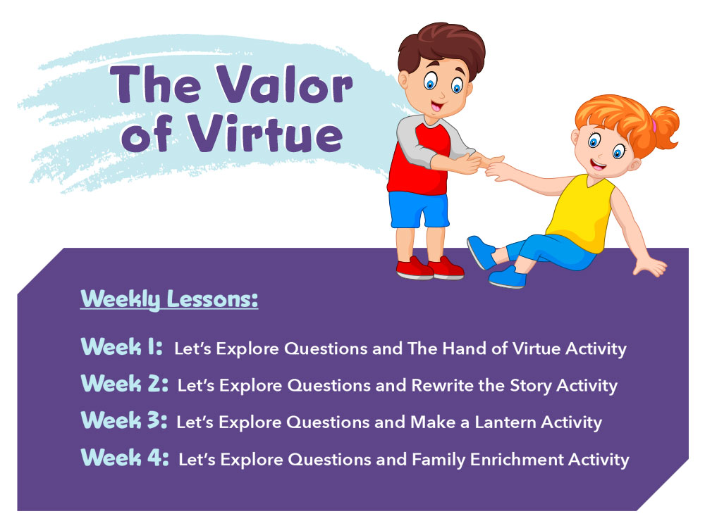 The Valor of Virtue - Cottage Meetings for Kids