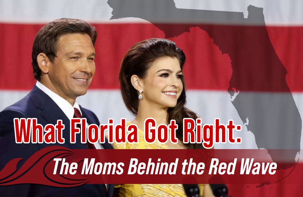 What Florida Got Right: The Moms Behind the Red Wave