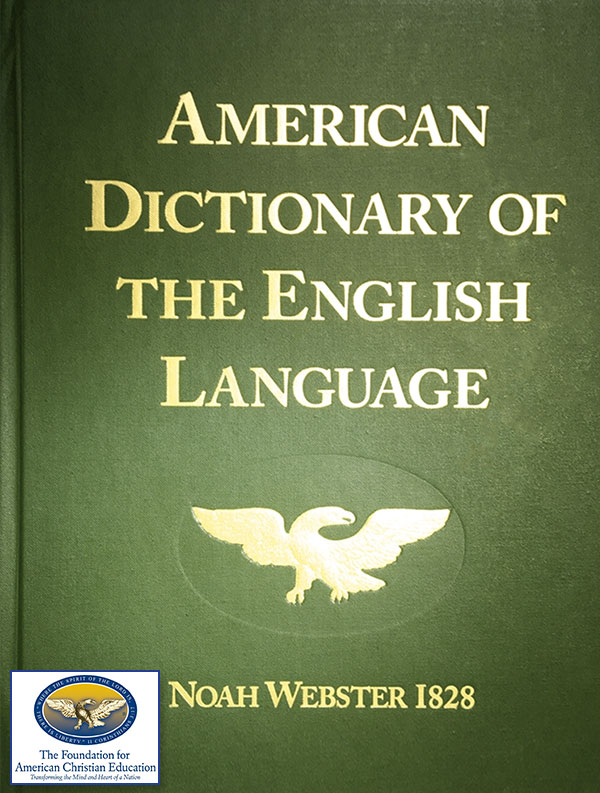 American Dictionary for the English Language - FACE Book Store - Liberty Kids Club - Moms for America