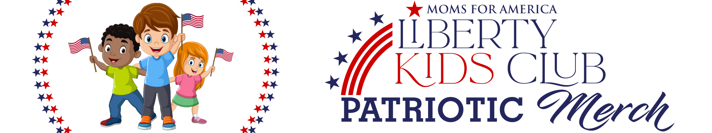 Patriotic Merchandise - Liberty Kids Club - Moms for America