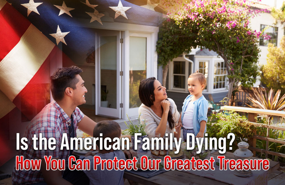 Is the American Family Dying?