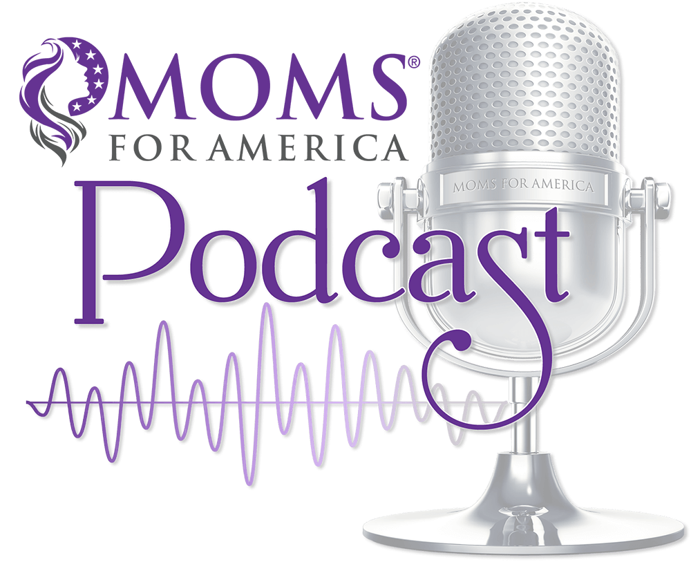 Moms for America Podcast