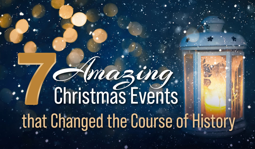 7 Amazing Christmas Events that Changed the Course of History - Moms for America Newsletter Blog