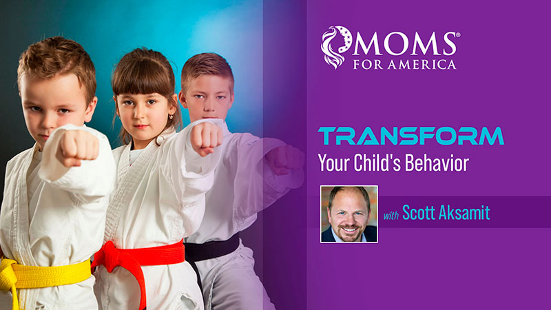 Transform Your Childs Behavior - Moms for America - Webinars on Demand
