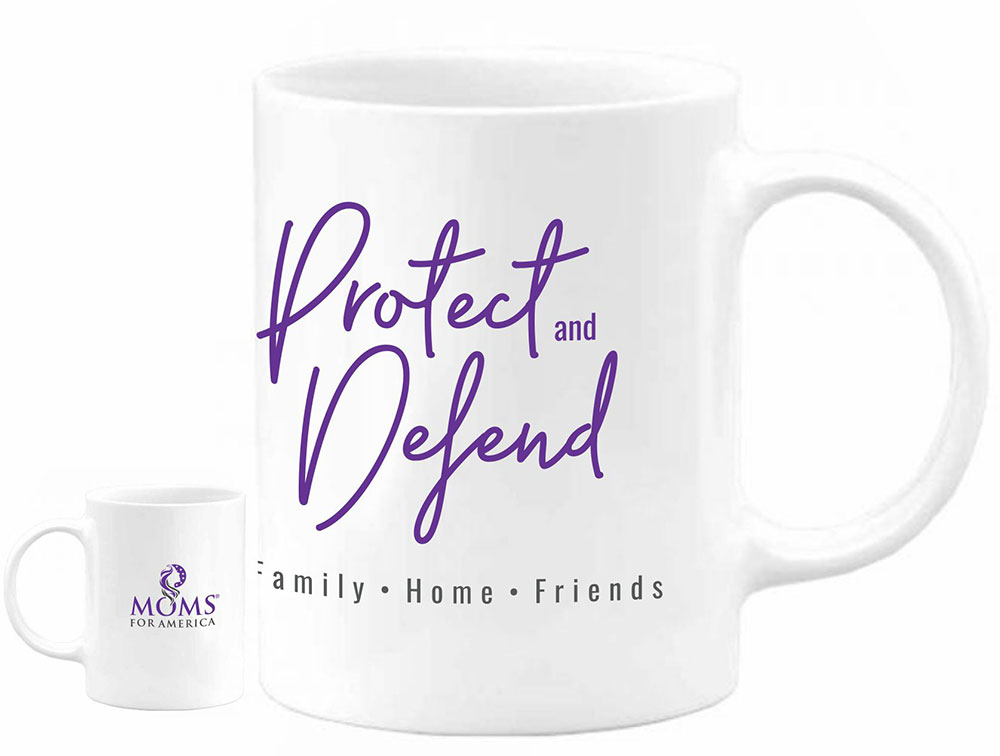 Moms for America Protect and Defend Coffee Mug