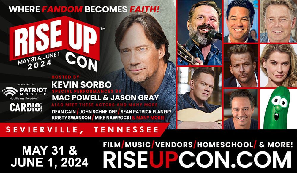 Rise Up Con - May 31 & June 1 - Sevierville, Tennessee with Kevin Sorbo