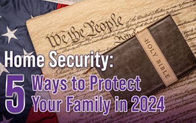 Home Security: 5 Ways to Protect Your Family in 2024