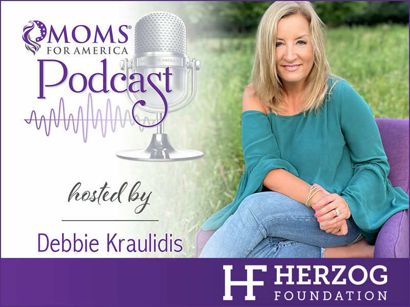 Deb Kraulidis - Moms for America Podcast Host - Herzog Foundation