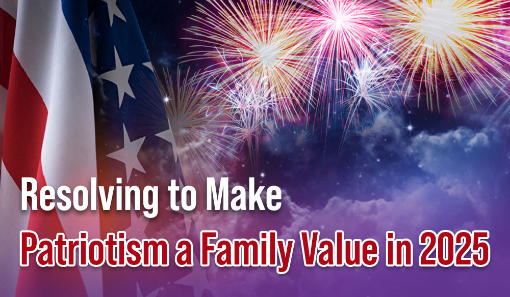 Resolving to Make Patriotism a Family Value in 2025 - Moms for America Newsletter Blog Article