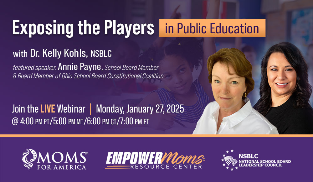 Exposing the Players in Public Education - NSBLC - Moms for America