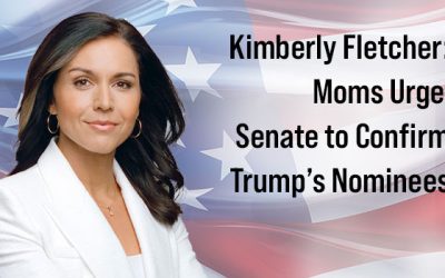 Exclusive – Kimberly Fletcher: Moms Urge Senate to Confirm Trump’s Nominees