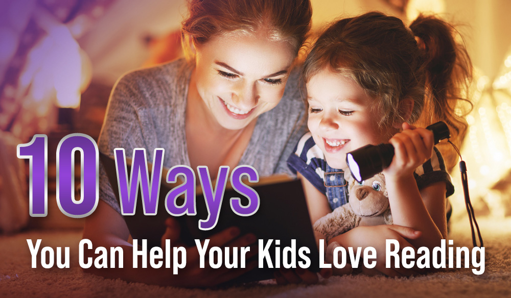 10-Ways-You-Can-Help-Your-Kids-Love-Reading-Blog-post-1000×584 10 Ways You Can Help Your Kids Love Reading - Moms for America Newsletter Blog Article