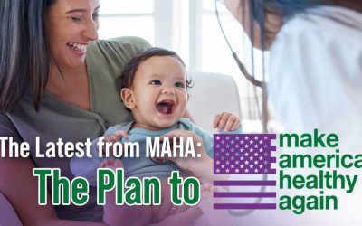 The Latest from MAHA: The Plan to Make America Healthy Again