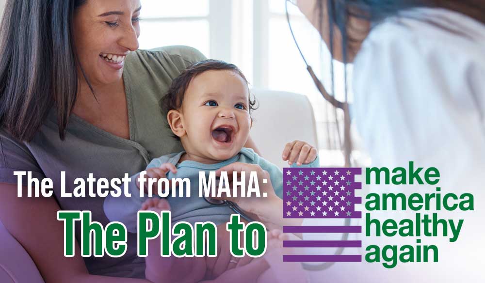 The-Latest-from-MAHA-Blog-post-1000×584 The Latest from MAHA: The Plan to Make America Healthy Again - Moms for America Weekly Blog Article